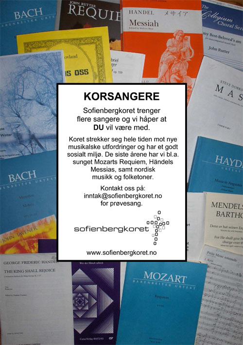 Korsangere. Sofienbergkoret trenger flere sangere og vi h�per at du vil v�re med. Kontakt oss p� inntak@sofienbergkoret.no